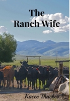The Ranch Wife 1312466677 Book Cover