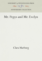 Mr. Pepys and Mr. Evelyn 1512804371 Book Cover