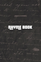 Rhyme Book Songwriting Journal: Blank Lined Lyric Notebook Black Surface 1673898793 Book Cover