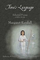 Time’s Language: Selected Poems (1959-2018) 1609405730 Book Cover