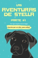 Las Aventuras de Stella: Parte #1 B0BW2CNKMQ Book Cover