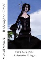 Redemption Ordeal: The Third Novel of the Redemption Series 1499284616 Book Cover