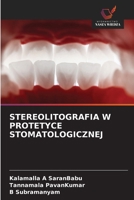 Stereolitografia W Protetyce Stomatologicznej 6209116051 Book Cover