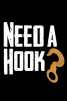 Need a hook? - Notebook for Tow Truck Driver: Notebook or Diary with Dot-Grid 120 Pages 6x9 Inches 1670607585 Book Cover