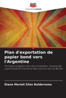 Plan d'exportation de papier bond vers l'Argentine 6204102249 Book Cover