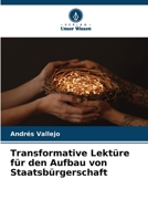 Transformative Lektüre für den Aufbau von Staatsbürgerschaft (German Edition) 6206475263 Book Cover