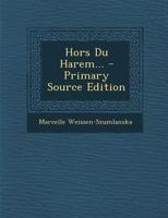 Hors Du Harem... 1295477246 Book Cover