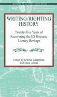 Recovering the Us Hispanic Literary Heritage, Volume X: 25 Years 1558858806 Book Cover