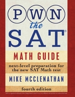 PWN the SAT: Math Guide 1523963573 Book Cover