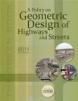 A Policy on Geometric Design of Highways and Streets, 5th Edition 1560510684 Book Cover