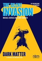 The Silent Invasion, Dark Matter 1681122839 Book Cover