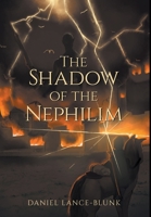 The Shadow of the Nephilim 1662418426 Book Cover