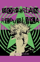 Borderlajn republika (Serbian Edition) B0GYTRFNRM Book Cover