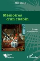 Mémoires d’un chabin (Lettres Des Caraïbes) (French Edition) 2336428474 Book Cover