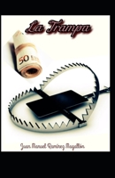 La trampa (Spanish Edition) B0CLDX6H5P Book Cover