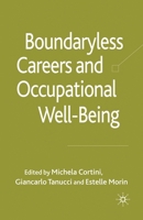 Boundaryless Careers and Occupational Wellbeing 023023660X Book Cover