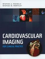 Cardiovascular Imaging for Clinical Practice 0763756229 Book Cover