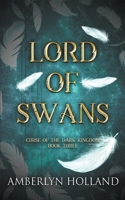 Lord of Swans B0BY2GWZY3 Book Cover