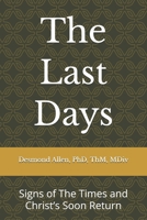 The Last Days: Signs of The Times and Christ’s Soon Return B09328MJ4J Book Cover