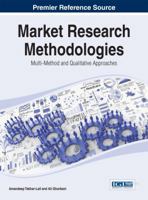 Market Research Methodologies: Multi-Method and Qualitative Approaches 1466663715 Book Cover