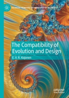 The Compatibility of Evolution and Design 3030696855 Book Cover