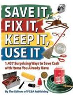 Save It, Fix It, Keep It, Use It 1935574272 Book Cover