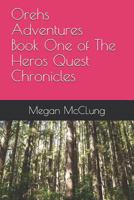 Orehs Adventures 1507784724 Book Cover