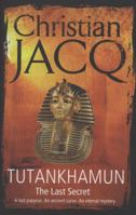 Tutankhamun: The Last Secret 1847373712 Book Cover