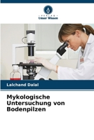Mykologische Untersuchung von Bodenpilzen (German Edition) 663002656X Book Cover