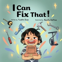 I Can Fix That! B0F659452X Book Cover