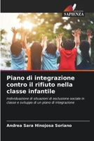 Piano di integrazione contro il rifiuto nella classe infantile (Italian Edition) 6206484181 Book Cover