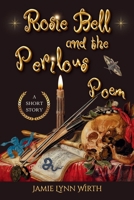Rosie Bell and the Perilous Poem B0DPWDJLQY Book Cover