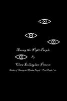 Among the Night People 1514656280 Book Cover