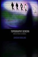 Topography Genera and Other Stories 1523898496 Book Cover