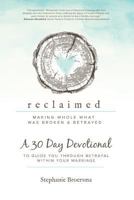 Reclaimed 30-Day Devotional 1387918486 Book Cover