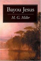 Bayou Jesus 059529149X Book Cover