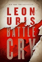 Battle Cry 0553209914 Book Cover