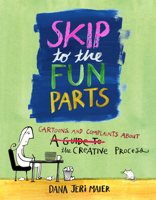 Skip to the Fun Parts 1524871613 Book Cover