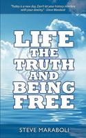 Life, the Truth, and Being Free 0979575028 Book Cover