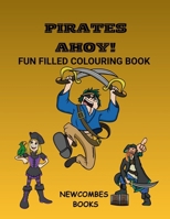 Pirates Ahoy! 1066830118 Book Cover