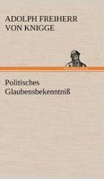Politisches Glaubensbekenntni 3847236490 Book Cover