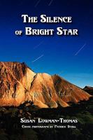 The Silence of Bright Star 1608607372 Book Cover