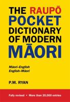 The Raupo Pocket Dictionary of Modern Maori 0143011928 Book Cover