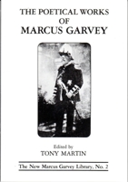 The Poetical Works of Marcus Garvey (The New Marcus Garvey Library ; No. 2) 091246903X Book Cover