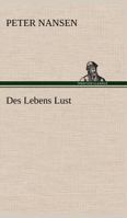Des Lebens Lust 3842409842 Book Cover