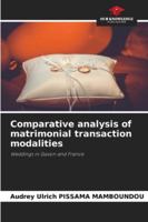 Comparative analysis of matrimonial transaction modalities 6208861179 Book Cover