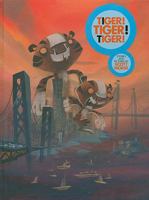 Tiger! Tiger! Tiger! 0977471535 Book Cover