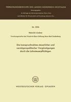 Die Inanspruchnahme Steuerlicher Und Vermogenspolitischer Vergunstigungen Durch Die Lohnsteuerpflichtigen: Ein Beitrag Zur Untersuchung Der Verhaltensweisen Lohnsteuerpflichtiger Und Der Effektivitat  3531023160 Book Cover