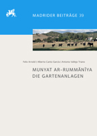 Munyat Ar-Rummaniya: Die Gartenanlagen 3954904071 Book Cover