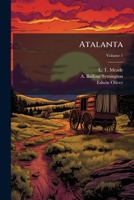 Atalanta, Volume 1 1175290408 Book Cover